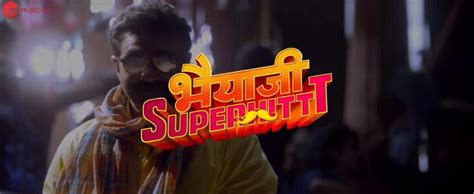 Bhaiaji Superhit Teaser Is Out Watch Here