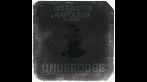 Napoleon Da Legend Underdogs Prod By Akhenaton Official Audio