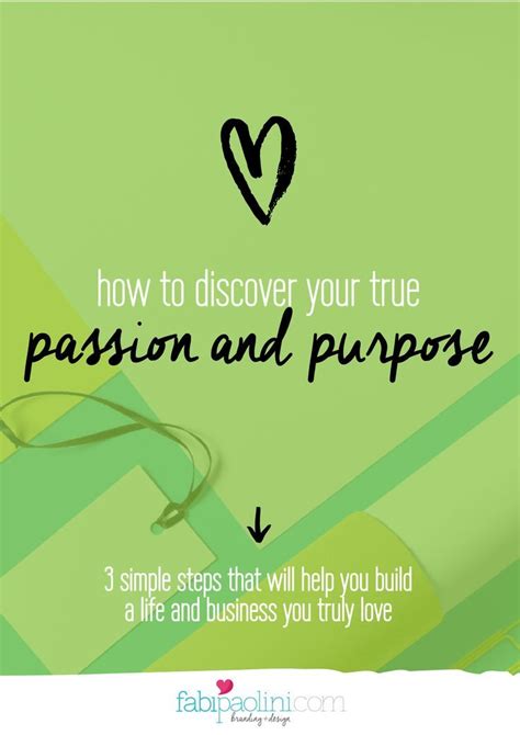 How To Discover Your True Passion And Purpose Fabi Paolini Business Branding Inspiration