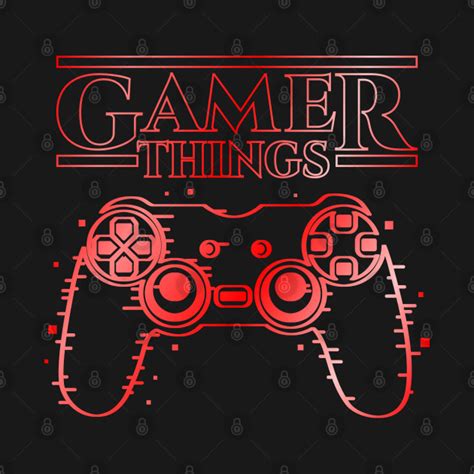 Gamer Things Gamer T Shirt Teepublic