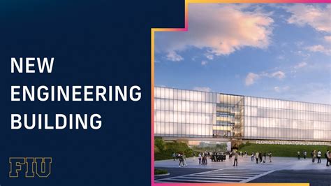 Fiu New Engineering Building 2021 Youtube