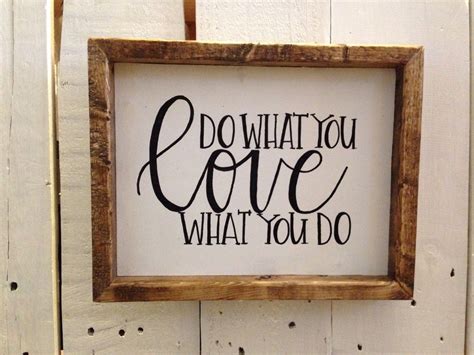 Do What You Love Wood Sign By Wyldish On Etsy Love Wood Sign Wood