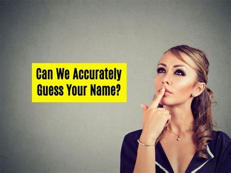 This Test Can Accurately Guess Your Name Based On Random Questions