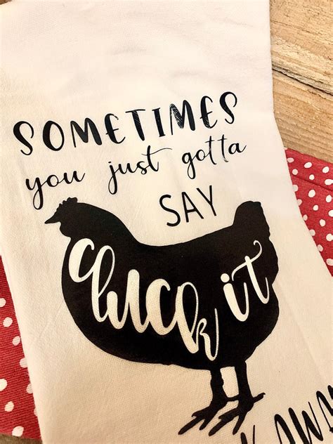 Sometimes You Just Gotta Say Cluck It And Walk Away Funny Tea Etsy