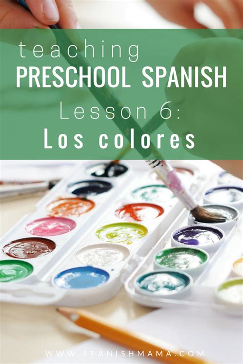 Preschool Spanish Lesson 6 Los Colores Ideas Freebies Songs And