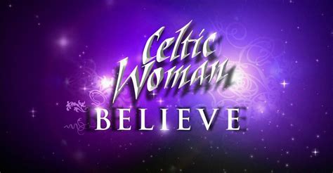 Celtic Woman Believe Movie Watch Stream Online