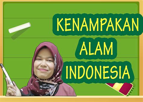 Kenampakan Alam Di Indonesia Kenampakan Alami Dan Bua - vrogue.co