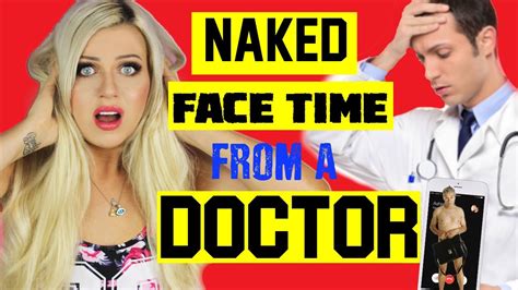 Doctor Naked Facetimed Me Storytime Youtube My Xxx Hot Girl