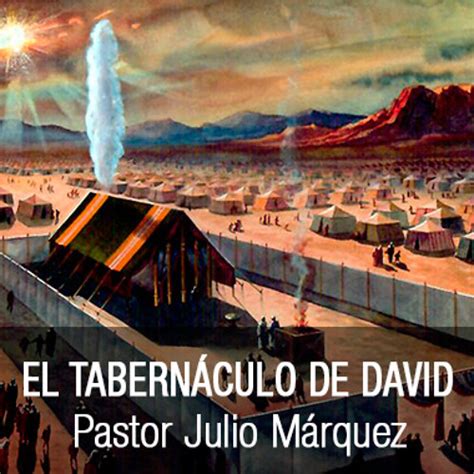 Ibco Julio Márquez El Tabernáculo De David By Casadeoracionmexico