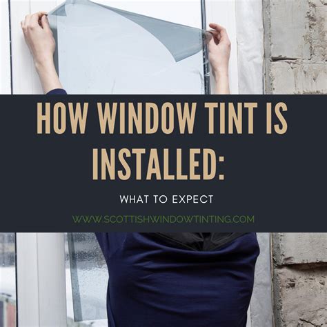 How Window Tint Is Installed What To Expect Scottish Window Tinting