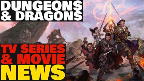 New Dungeons And Dragons Movie And Tv Series Updates Dnd 2021 News