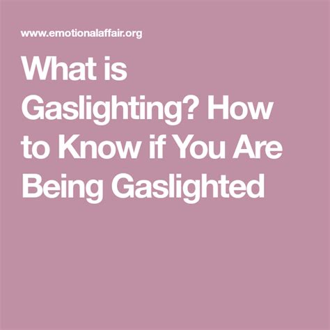 What Is Gaslighting How To Know If You Are Being Gaslighted What Is