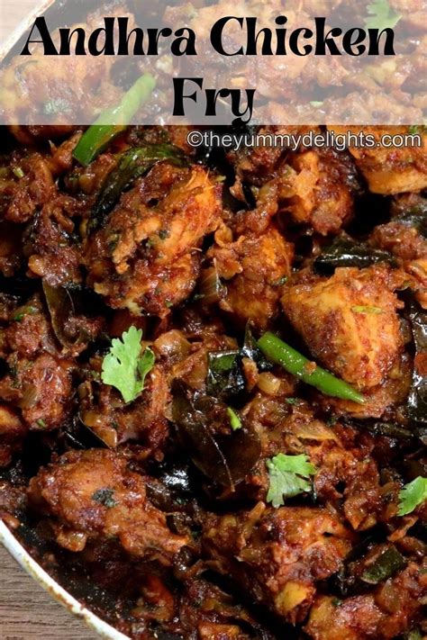 Andhra Chicken Fry Recipe Kodi Vepudu The Yummy Delights