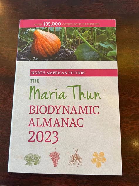 Maria Thun Biodynamic Calendar 2023 Now Almanac The Josephine