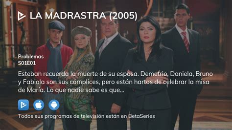 Ver La Madrastra 2005 Temporada 1 Episodio 1 En Streaming