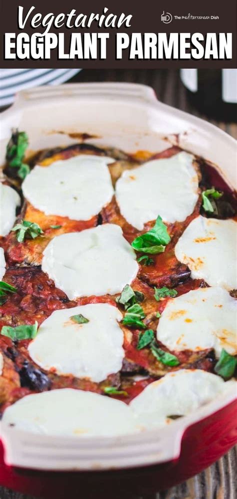 Easy Eggplant Parmesan Recipe W Tips And Video The Mediterranean Dish