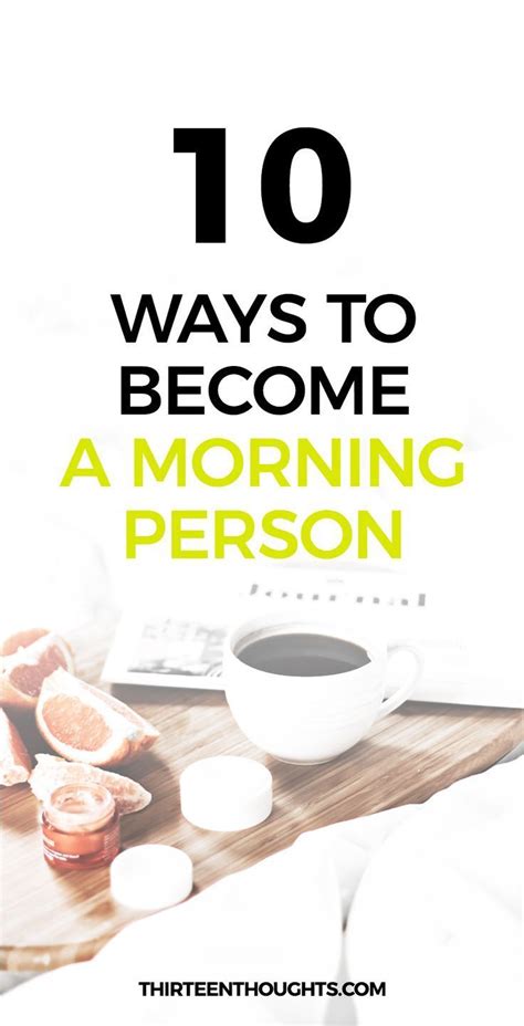 Ways To Become A Morning Person Ways To Enhance Your Productivity