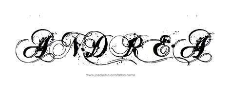 Andrea Name Tattoo Designs Tattoo Designs Name Tattoo Name Tattoo