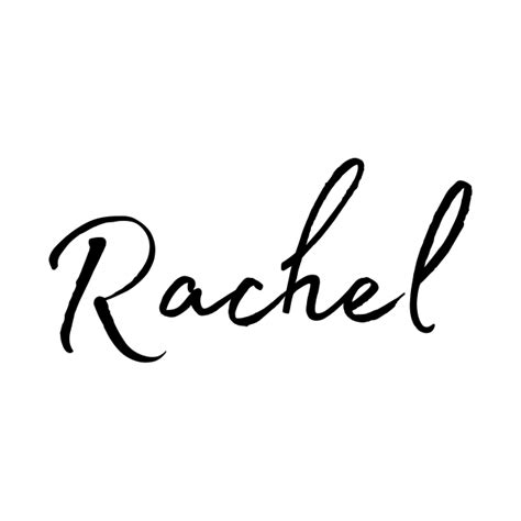 Rachel Name Calligraphy Rachel T Shirt Teepublic