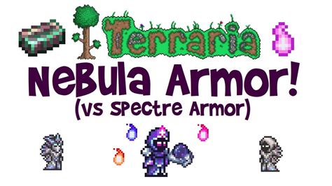 Terraria Nebula Armor Vs Spectre Armor Best Mage Set How To Make