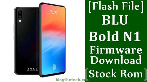 Flash File Blu Bold N1 Firmware Download Stock Rom Blog The Tech