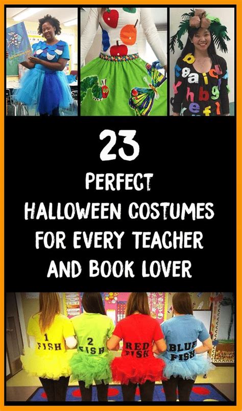 The 25 Perfect Halloween Costumes For Every Teacher And Book Lover In