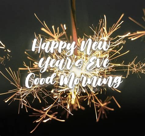 Sparkler New Years Eve Good Morning Quote Pictures Photos And Images