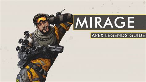 Apex Legends Mirage Guide
