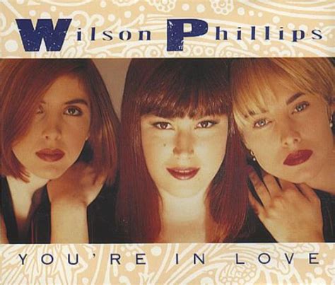 Youre In Love By Wilson Phillips Peaks At 1 In Usa 30 Years Ago