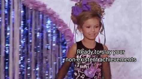 I Edited A Toddlers And Tiaras Episode Because I Can Part 8 Youtube