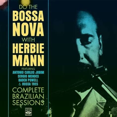 do the bossa nova with herbie mann la boîte à musique