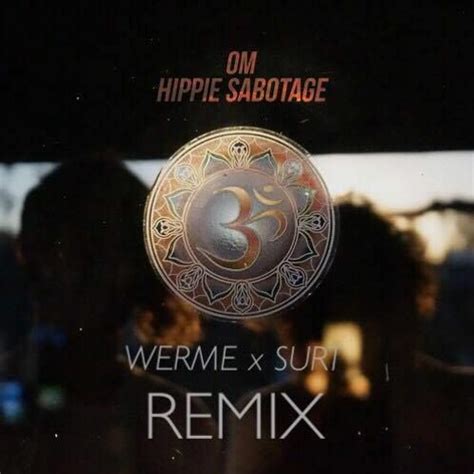 Stream Hippie Sabotage Om Werme X Surt Remix By Surt Listen Online For Free On Soundcloud