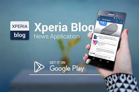 Xperia Blog Android App Available To Download Xperia Blog