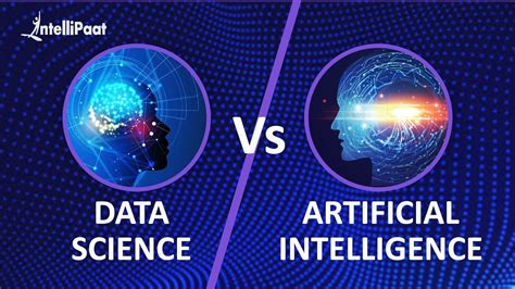 Data Science Vs Artificial Intelligence Ds Vs Ai Intellipaat Youtube