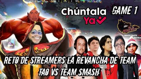 Reto De Streamers La Revancha De Team Tao Game Kingteka Sorprende