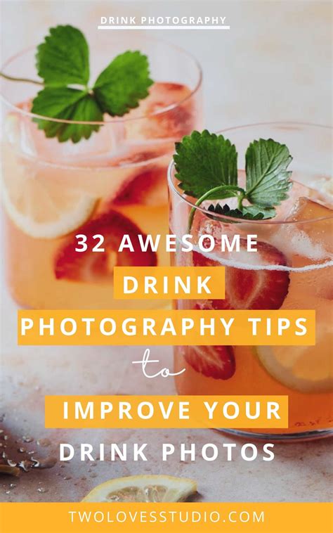 32 Awesome Drink Photography Tips To Improve Your Drink Photos