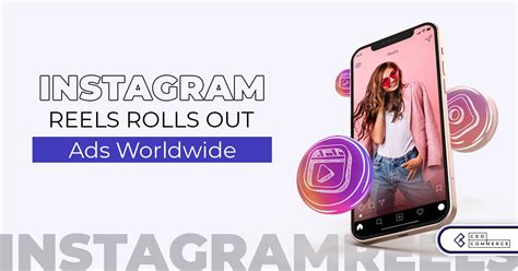 everything to know about instagram reels ads and why it matters