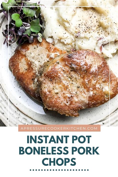 Easy Instant Pot Pork Chops A Pressure Cooker Kitchen