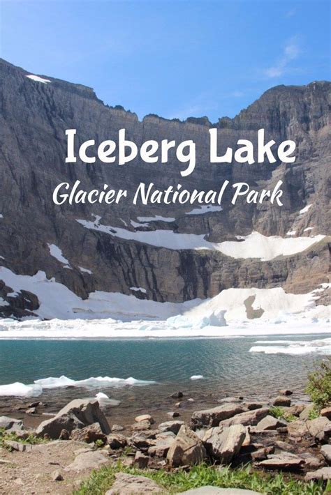 Road Trip Day 11 Iceberg Lake Travels N Trails National Parks