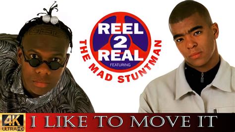 Reel 2 Real Feat Mad Stuntman I Like To Move It 1994 Remastered