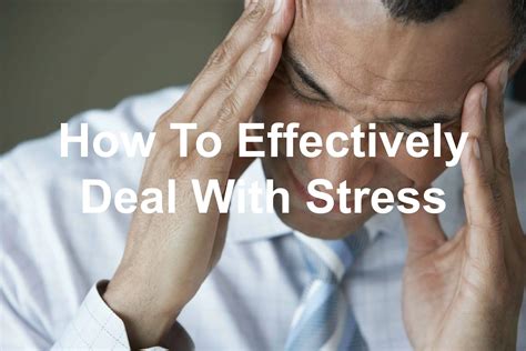 how to effectively deal with stress