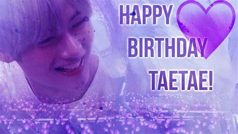 Happy Birthday Taehyung We Purple U Youtube