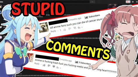 Things Stupid Anime Haters Comment Youtube