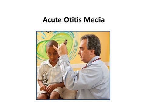 Ppt Acute Otitis Media What Is Acute Otitis Media Dr Sheetu Singh