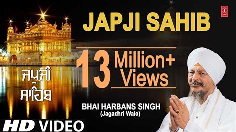 Japji Sahib I Bhai Harbans Singh I Nitnem I Shabad Gurbani Youtube