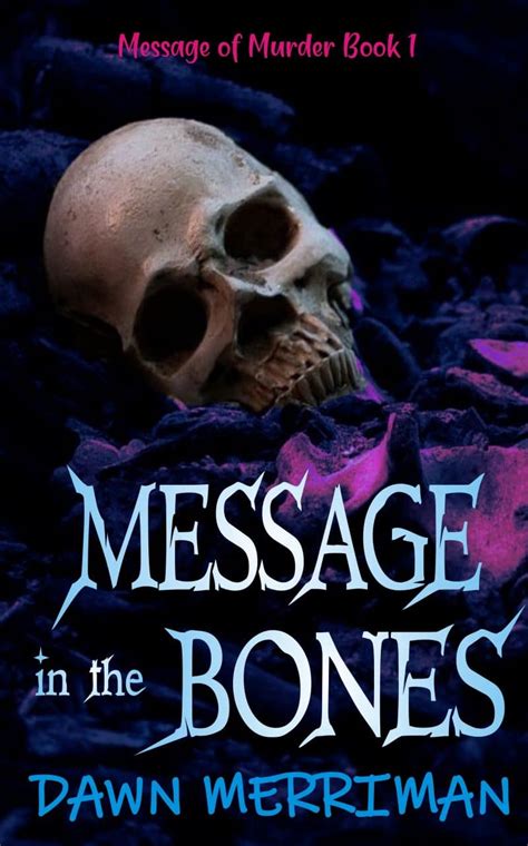 Download Message In The Bones A Small Town Murder Mystery With A