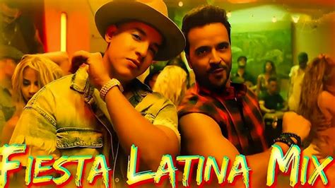 Fiesta Latina Mix Luis Fonsi Maluma Shakira Daddy Yankee Nicky Jam Pop Latino