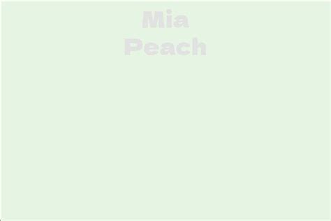 Mia Peach Facts Bio Career Net Worth Aidwiki