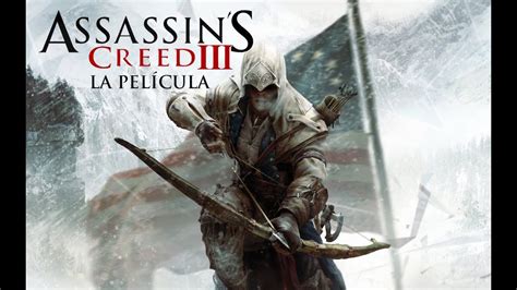 Assassin s Creed 3 La Película completa en Español Full Movie YouTube