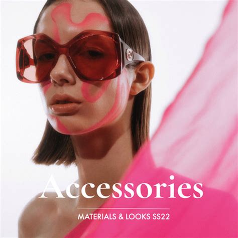 Ss22 Womens Accessories Trend Forecast Materials And Looks Tiffany